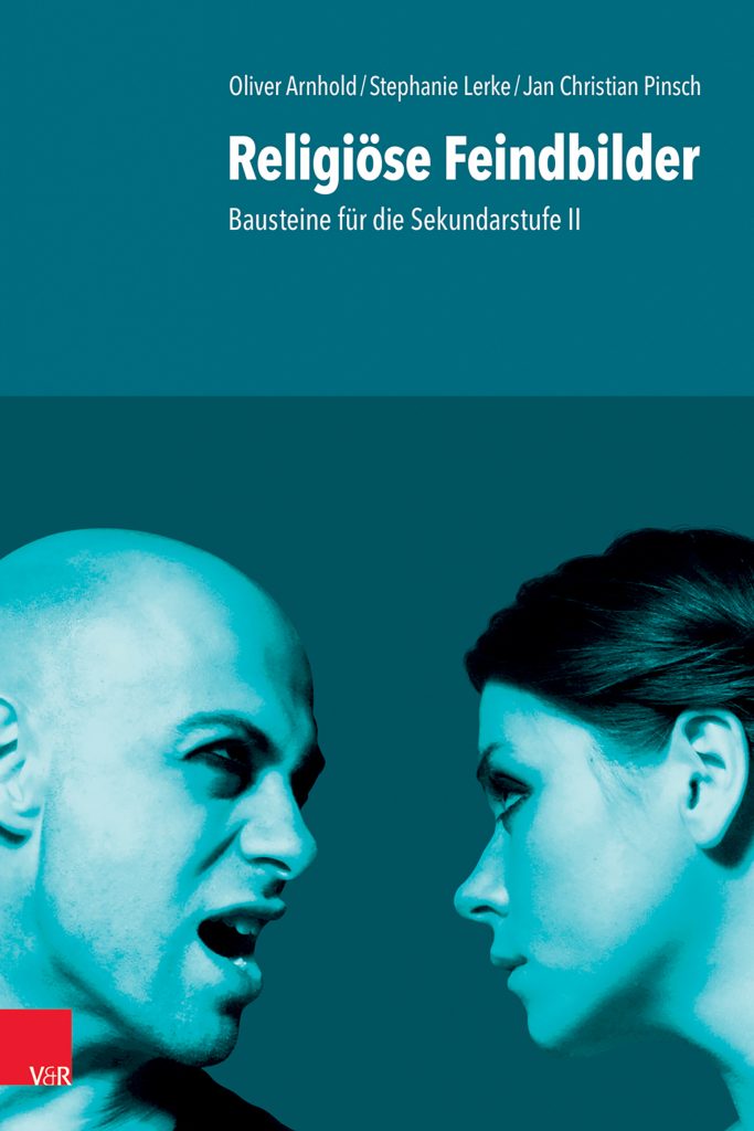 Cover der Publikation „Religiöse Feindbilder. Bausteine für die Sekundarstufe II“ 